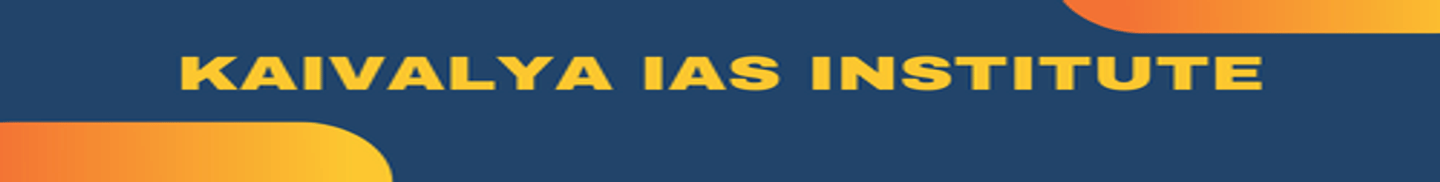 Kaivalya IAS Institute